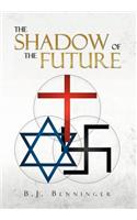 The Shadow of the Future