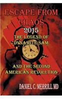 Escape from Chaos