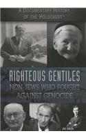 Righteous Gentiles: Non-Jews Who Fought Against Genocide