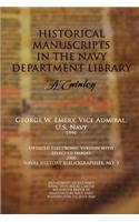 Historical Manuscripts in the Navy Department Library - A Catalog