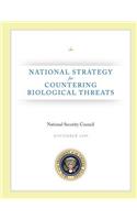 National Strategy for Countering Biological Threats