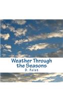 Weather Through the Seasons