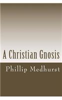 A Christian Gnosis