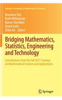 Bridging Mathematics, Statistics, Engineering and Technology