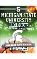 Michigan State University: Big Book of Basketball Activities