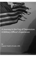 A Journey in the Fog of Depression