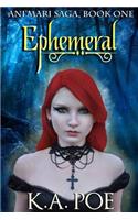 Ephemeral (Ani'mari Saga, Book One)