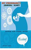 My Pregnancy Journal Diary It's a Boy