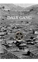 The Last Days of the Daly Gang at Aurora, Nevada