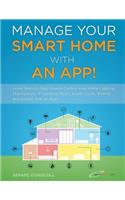 Manage Your Smart Home With An App!