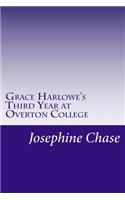 Grace Harlowe's Third Year at Overton College