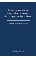 Dissertation sur la nature des richesses, de l'argent et des tributs