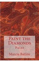 Paint the Diamonds