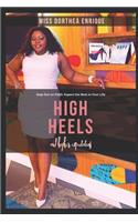 High Heels & Higher Expectations