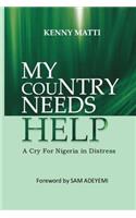 My Country Needs Help