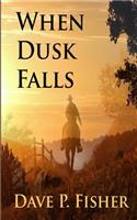 When Dusk Falls