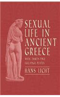 Sexual Life in Ancient Greece - With Thirty-Two Full-Page Plates