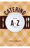 Catering from A to Z