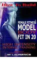 How To Build The Female Fitness Model Body