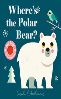 Where's the Polar Bear?: (An Interactive, Sensory Lift-the-Flap Book with Felt Flaps and a Mirror for Babies & Toddlers. Friendly Arctic Animals Include a Walrus, Reindeer, (Where's The)