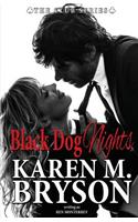 Black Dog Nights