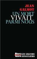 Un mort vivait parmi nous: (Tiers Livre Editeur)