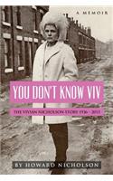 You Don't Know Viv