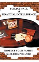 Build a Wall of Financial Intelligence