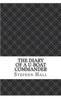 The Diary of a U-boat Commander