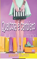 Qualcosa è cambiato