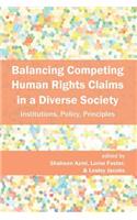 Balancing Competing Human Rights Claims in a Diverse Society