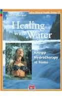 Healing with Water: Kneipp Hydrotherapy at Home