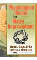 Physiological Bases for Maize Improvement
