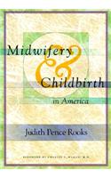 Midwifery and Childbirth in America