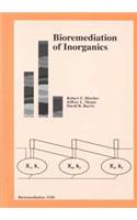 Bioremediation of Inorganics: [Papers, 1995] / Ed. by Robert E.Hinchee.: Bioremediation 3(10)