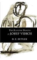 Slavonic Dances of Josef Vidich