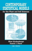 Contemporary Statistical Models for the Plant and Soil Sciences