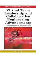 Virtual Team Leadership and Collaborative Engineering Advancements: Contemporary Issues and Implications