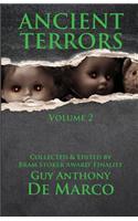 Ancient Terrors: Volume 2
