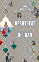 The Heartbeat of Iran