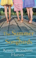 Summer of Songbirds