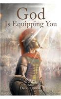 God Is Equipping You