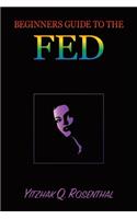 Beginner's Guide to the FED