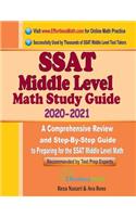 SSAT Middle Level Math Study Guide 2020 - 2021