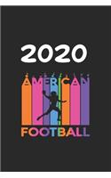 Daily Planner And Appointment Calendar 2020: Americanfootball Hobby And Sport Daily Planner And Appointment Calendar For 2020 With 366 White Pages