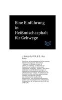 Eine Einführung in Heißmischasphalt für Gehwege: (Technische Anleitung Für Das Bauingenieurwesen)