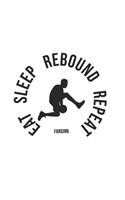 Cool Basketball Eat Sleep Rebound Repeat Notebook