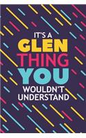 It's a Glen Thing You Wouldn't Understand