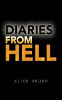 Diaries from Hell