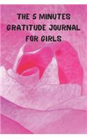 The 5 Minutes Gratitude Journal for Girls